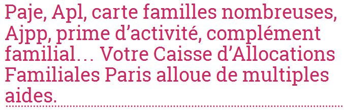 Pour toutes informations sur les Caf à Paris, rendez-vous sur allocations-info.fr